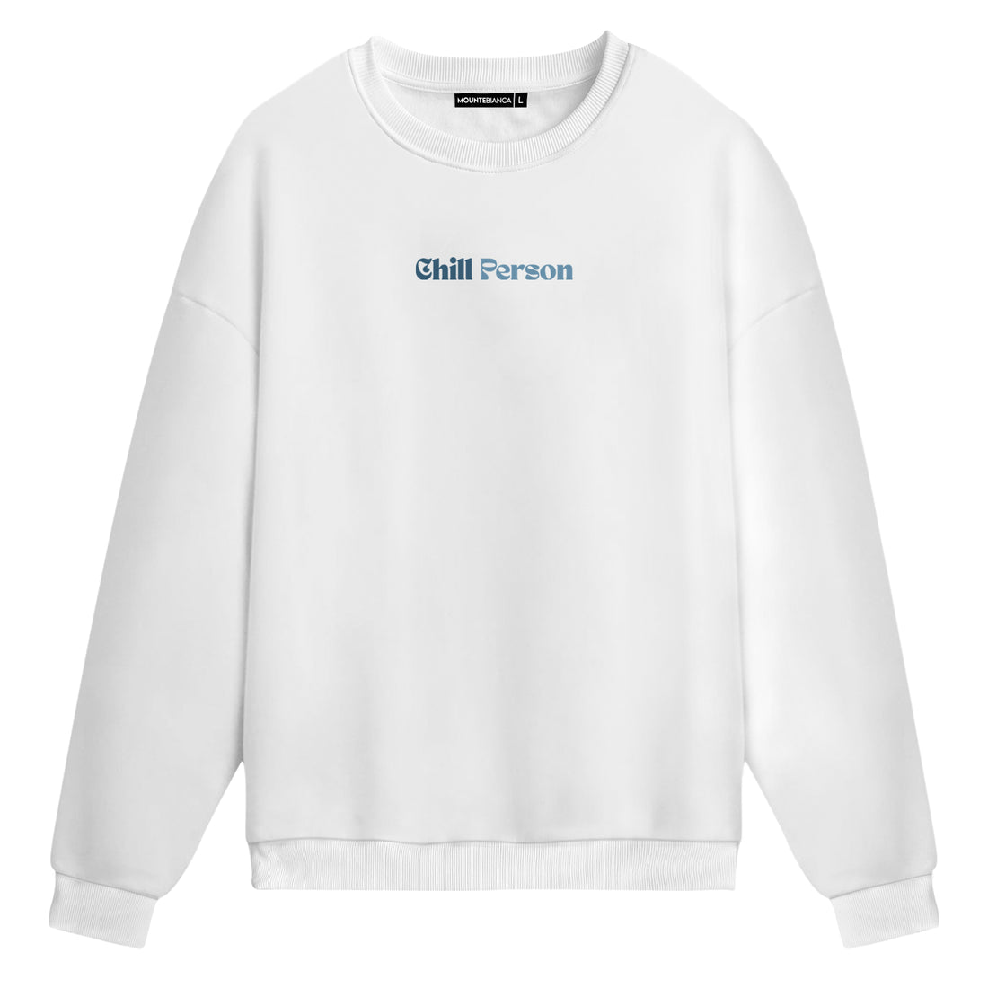 Chill Person - Sweatshirt