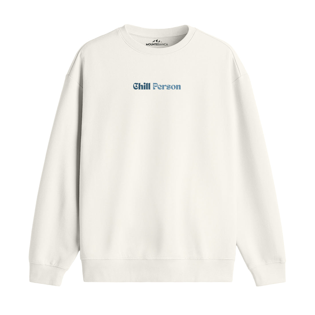 Chill Person - Premium Sweatshirt