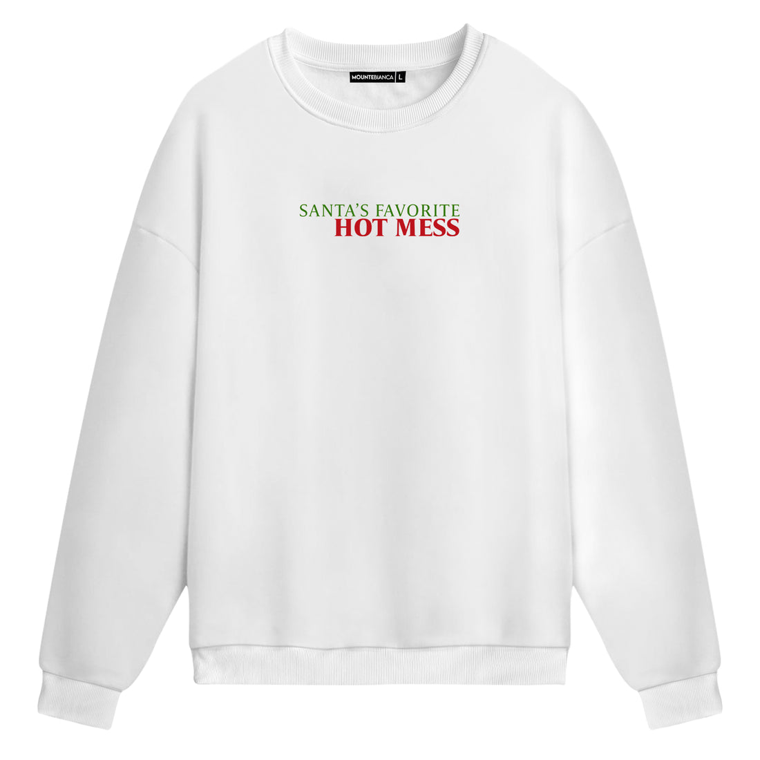 Hot Mess - Sweatshirt
