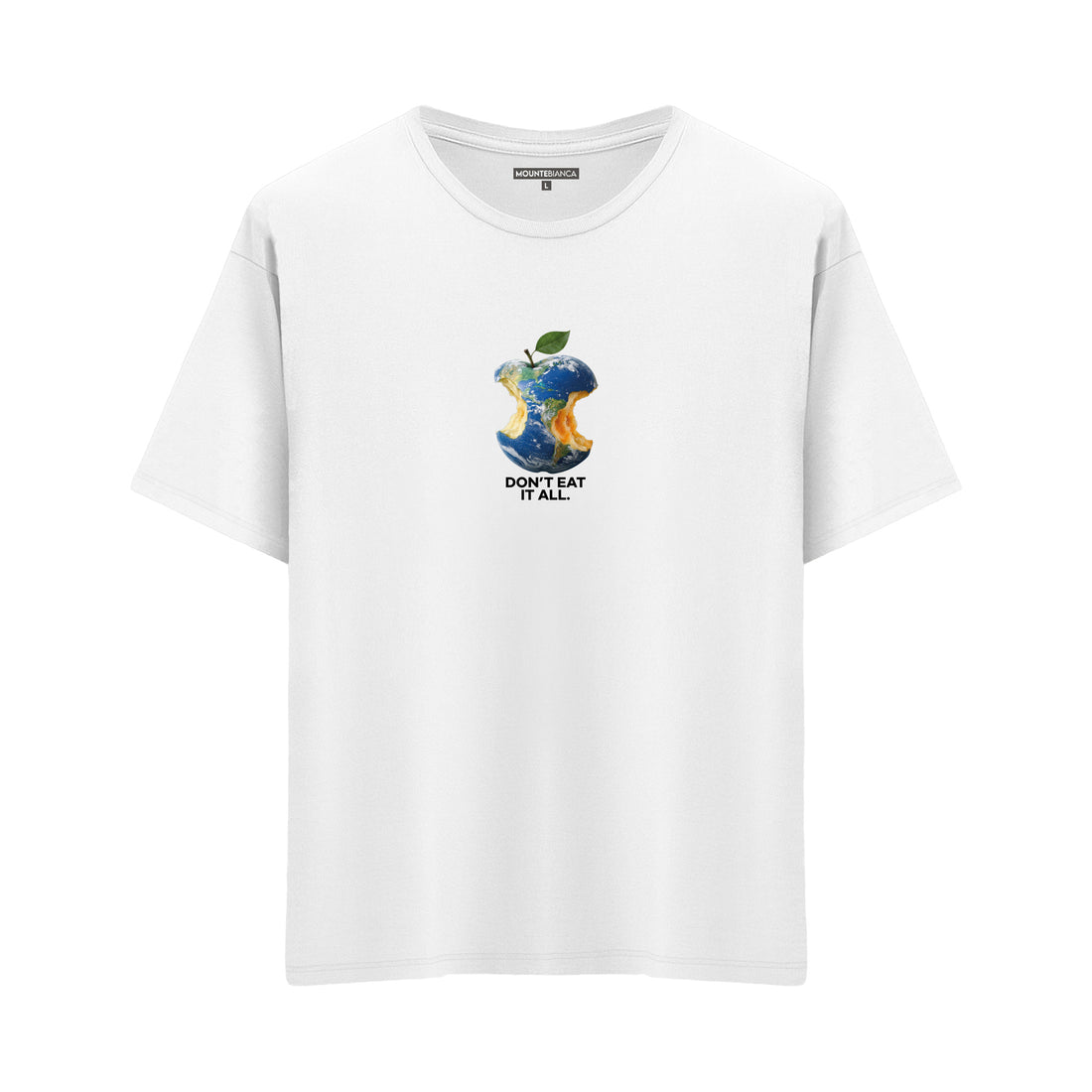 Don't Eat It All - Oversize T-shirt