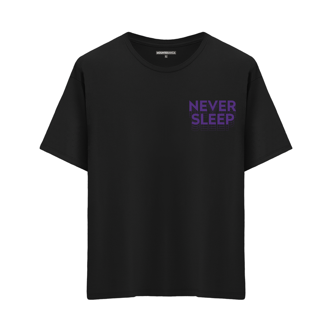 Never Sleep - Oversize T-shirt