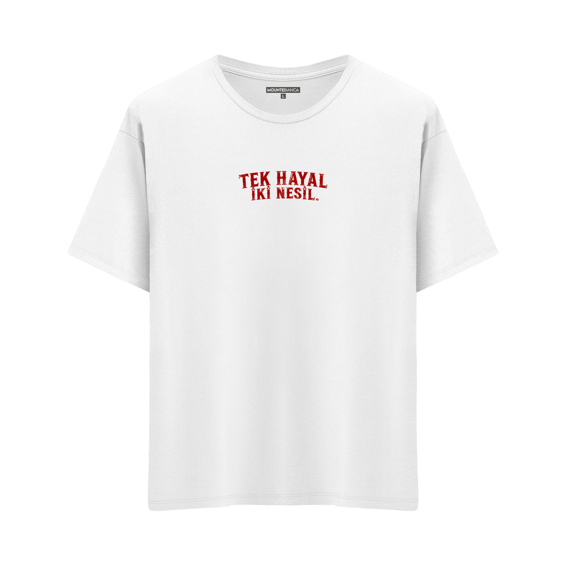 Tek Hayal İki Nesil - Oversize T-shirt